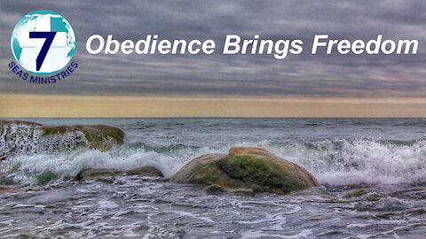 Obedience Brings Freedom