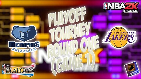 NBA 2k Mobile - Playoff Tourney Round Two - Game One - Grizzlies Vs Lakers