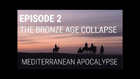The Bronze Age Collapse: Mediterranean Apocalypse 🎬👀🎧