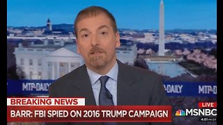Hypocrite Chuck Todd is furious that AG William Barr admits Trump was spied on