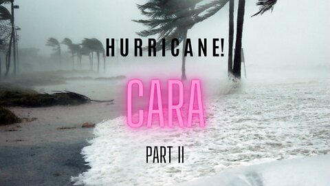 SIESTA KEY EPISODE 6 PART II "HURRICANE CARA RIPS THRU THE KEYS!"