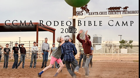 CCMA Rodeo Bible Camp 2022