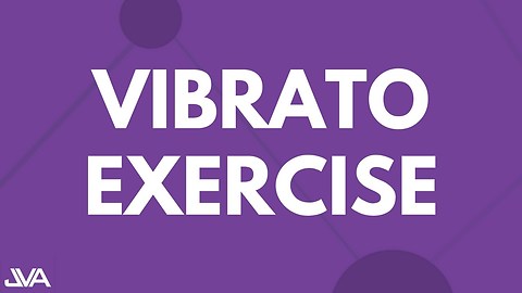 VIBRATO - VOCAL EXERCISE