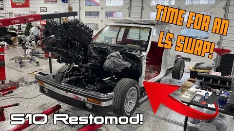 It's FINALLY Time to Dive Into the S10's LS Swap! S10 Restomod Ep.24