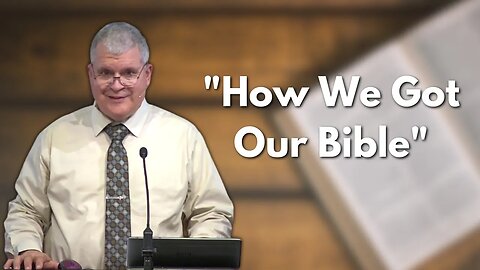 LIVE - Calvary of Tampa Sunday Evening Service with Dr. Bob Gilbert | How We Got Our Bible Part 2