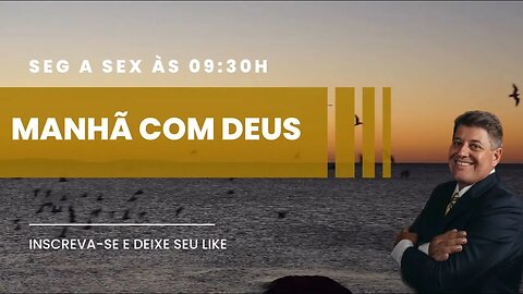 MANHÃ COM DEUS 08/09/2023