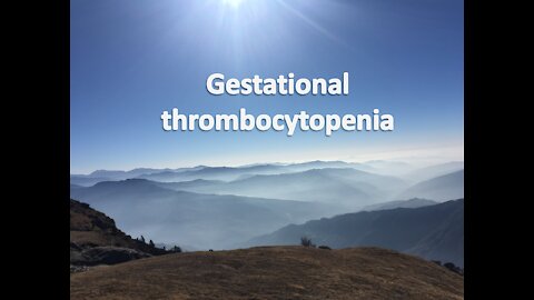 gestational thrombocytopenia