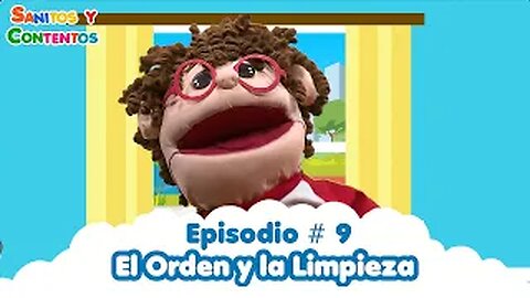 Sanitos y Contentos 09 - El Orden y la Limpieza - Red ADvenir Internacional