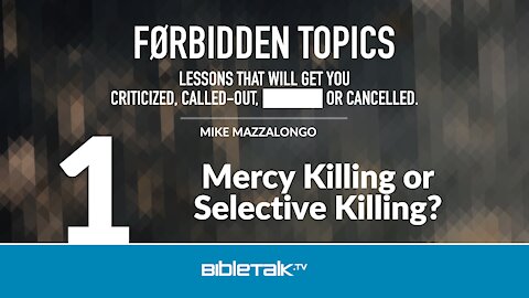 Mercy Killing or Selective Killing?