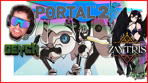 Portal 2 with Geyck and Zaytris - bonus text