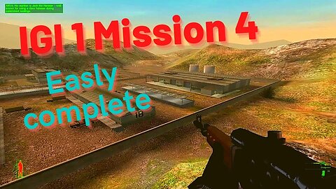 IGI 1 MISSION 4 Easily Complete