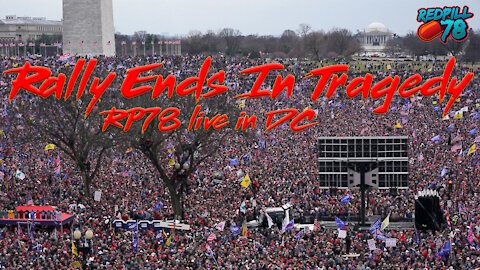 Live From DC - Save America March Ends In Tragedy