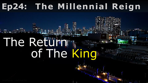 Episode 24: The Millennial Reign