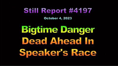Bigtime Danger Dead Ahead in Speaker’s Race, 4197