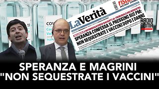 Il pressing di Speranza e Magrini sui pm: "Non sequestrate i vaccini"