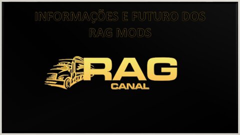 Canal Rag: Informações e Futuro dos Rag Mods
