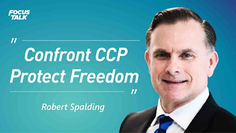 General Spalding: We Need Grassroots’ Movement to Protect Our Freedom | Robert Spalding