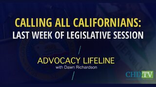 Calling All Californians — Last Week of Legislative Session