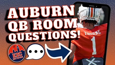 Payton Thorne is QB1 | What It Means for Auburn Football QB Room?