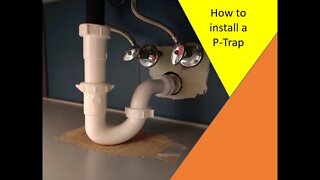 HOW TO INSTALL A P-TRAP