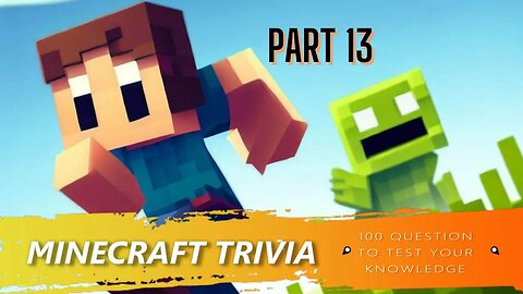 Minecraft Trivia - Test Your Knowledge Part 13 of 20 | Minecraft