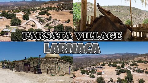 Parsata Village A Glimpse into Cyprus Forgotten Past