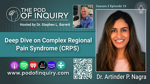 Deep Dive on Complex Regional Pain Syndrome (CRPS) with Artinder Nagra, DPM, FAENS