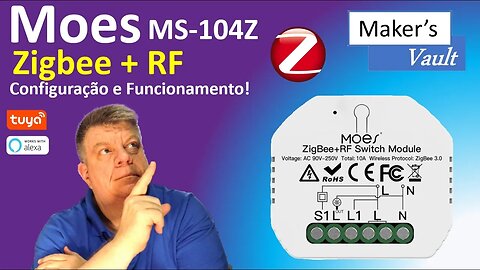 Moes MS-104Z: Mini Switch Zigbee com RF - Configuração e Funcionamento - Use com Alexa!