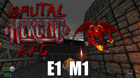 Brutal Heretic RPG (Version 6) - E1 M1 - The Docks - FULL PLAYTHROUGH