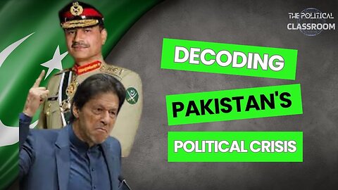 The Battle for Power: Imran Khan vs. Pakistani Establishment!