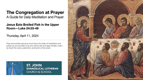 Jesus Eats Broiled Fish in the Upper Room—Luke 24:33-49