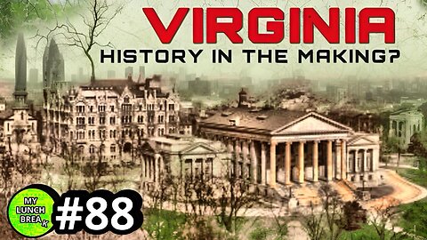 Virginia History in the Making?