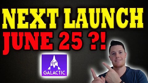 NEXT Virgin Galactic Launch June 25th ?! │ BULLISH Options Activity ⚠️ Must Watch Virgin Galactic
