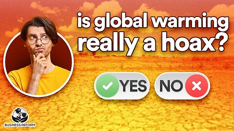 Is Global Warming Really a Hoax?