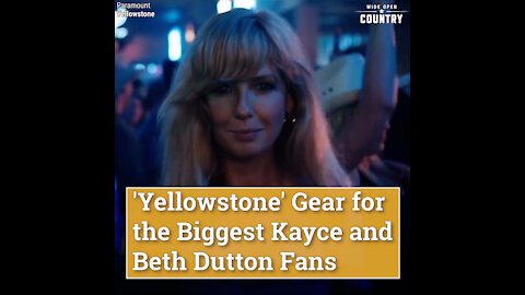 'Yellowstone' Gear for the Biggest Kayce and Beth Dutton Fans