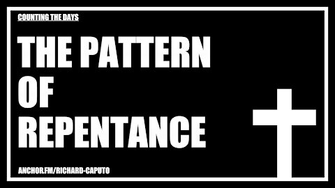 The Pattern of Repentance