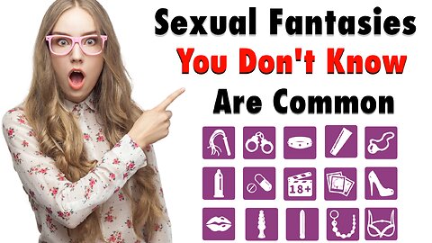 common sexual fantasies you don't know