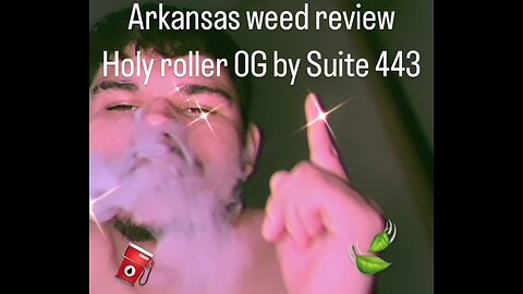 Arkansas Weed Review Holy Rolloer OG by Suite 443