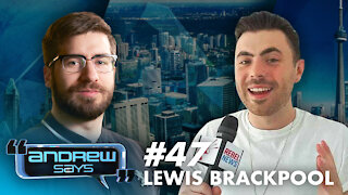 Build Back Better, Bruv | Lewis Brackpool on Andrew Says 47