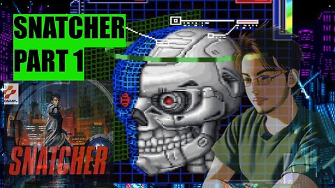 Snatcher (Sega CD) Walkthrough How-to Part 1