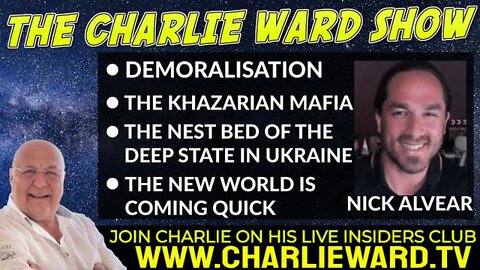 THE REDPILL CINEMA, THE NEST BED OF THE DEEP STATE IN UKRAINE WITH NICK ALVEAR & CHARLIE WARD