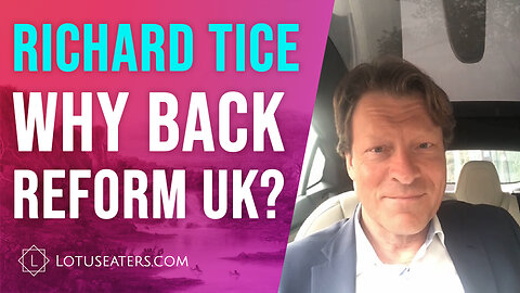 Interview with Richard Tice on Why You Should Back Reform UK