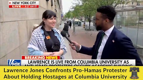 Lawrence Jones Confronts Pro-Hamas Protester About Holding Hostages at Columbia University