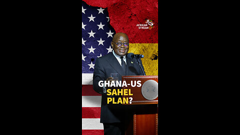 Ghana-US Sahel Plan?