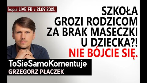 ❌ Szkoła grozi Rodzicom za brak maseczki u dziecka?! NIE bójcie się.