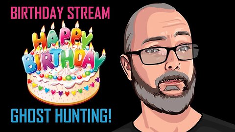 Birthday Horror Stream! Come hang out with me and @TomGirlGamer #live