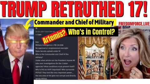 Trump ReTruthed 17!! Military Intelligence Commander - Artemis 8-31-22