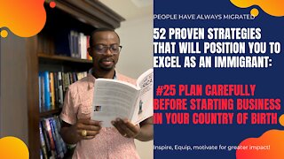 #25 Plan Carefully Before Starting Business in Your Country of Birth