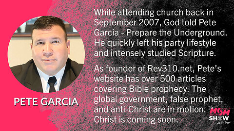 Ep. 132 - Rev310 Pete Garcia Gives Evidence That Christ Is Coming Soon