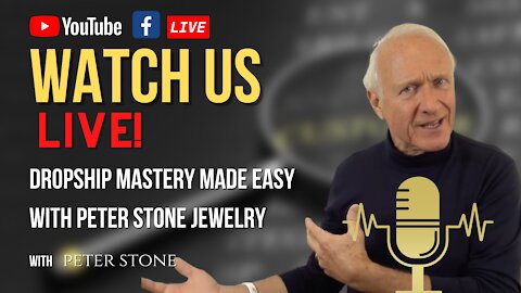 Dropship Mastery Made Easy with Peter Stone Jewelry